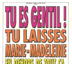 portrait Tu es gentil tu laisses Marie-Madeleine en dehors de tout ça